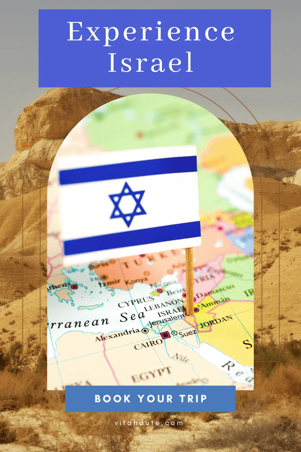 pinterest pin with the words experience israel