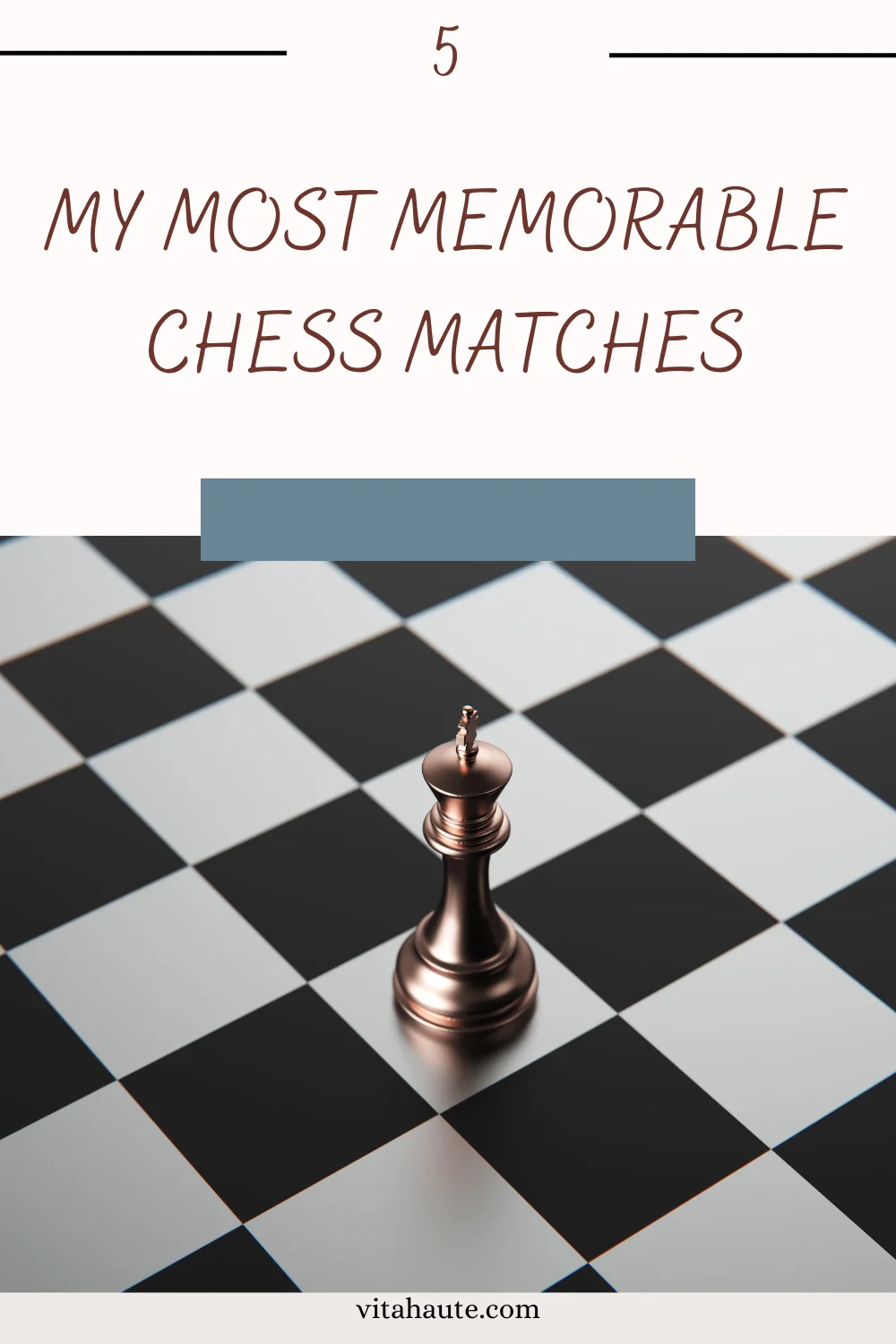 The Chessboard Chronicles: A Review of My 5 Best Chess Matches Pinterest pin