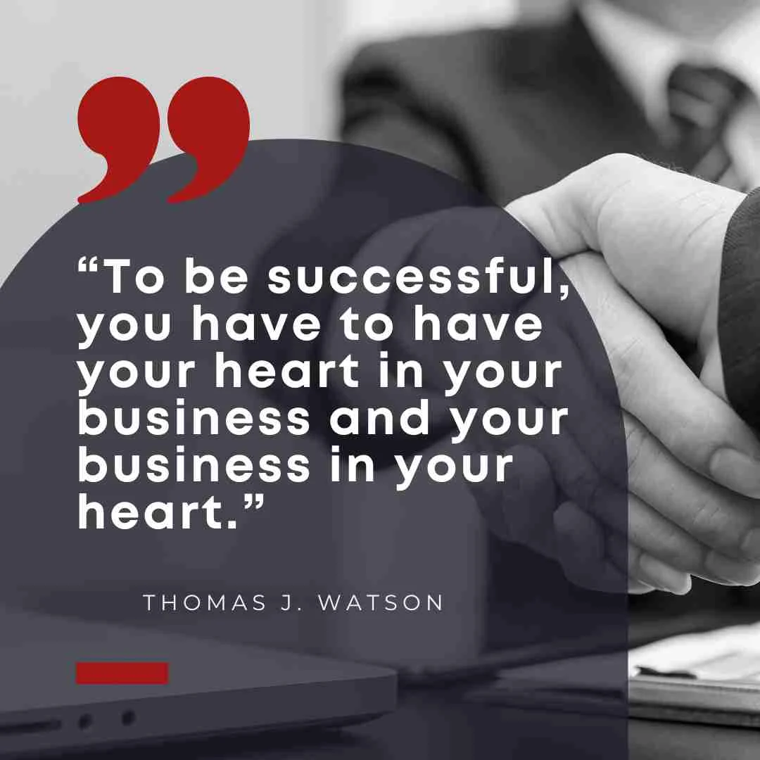 A business quote by Thomas a Watson taken from a business book