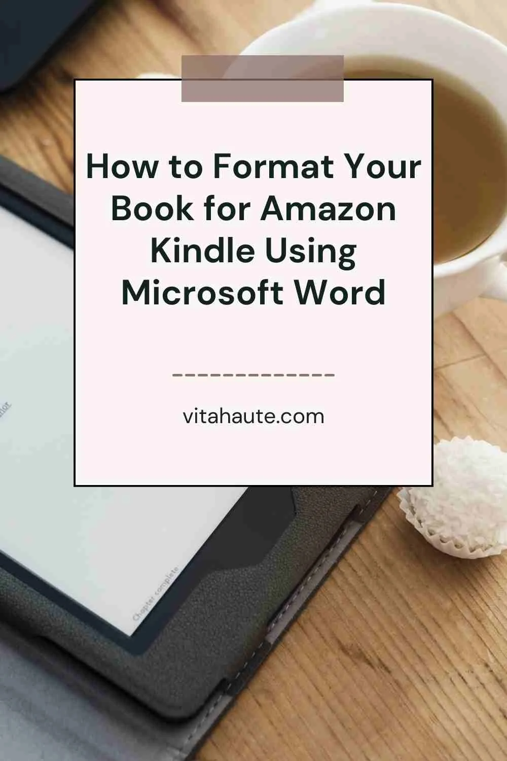 Author using Microsoft Word to format an ebook for publication, showcasing step-by-step formatting techniques for a professional and polished final product