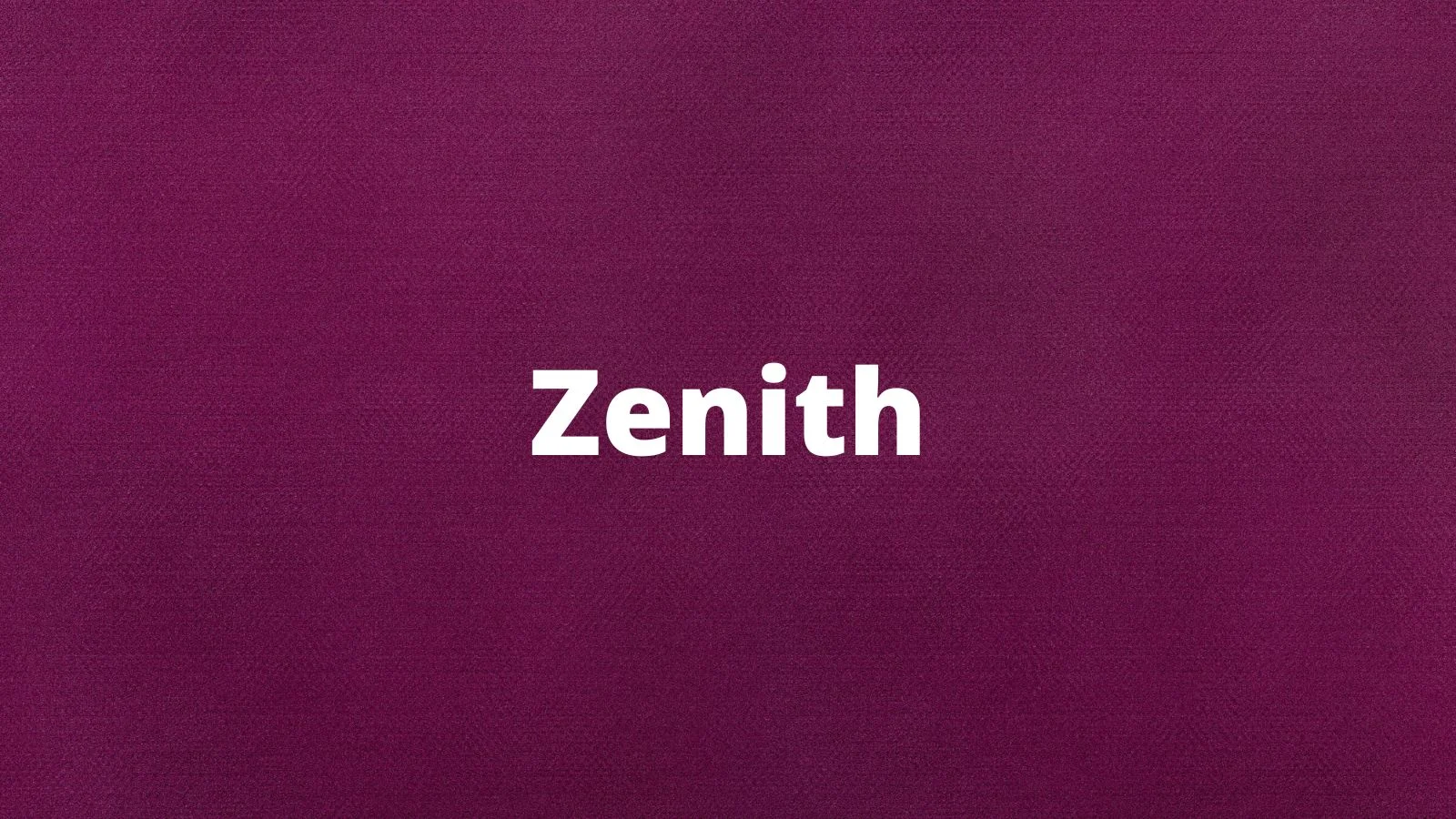 The word zenith and its meaning