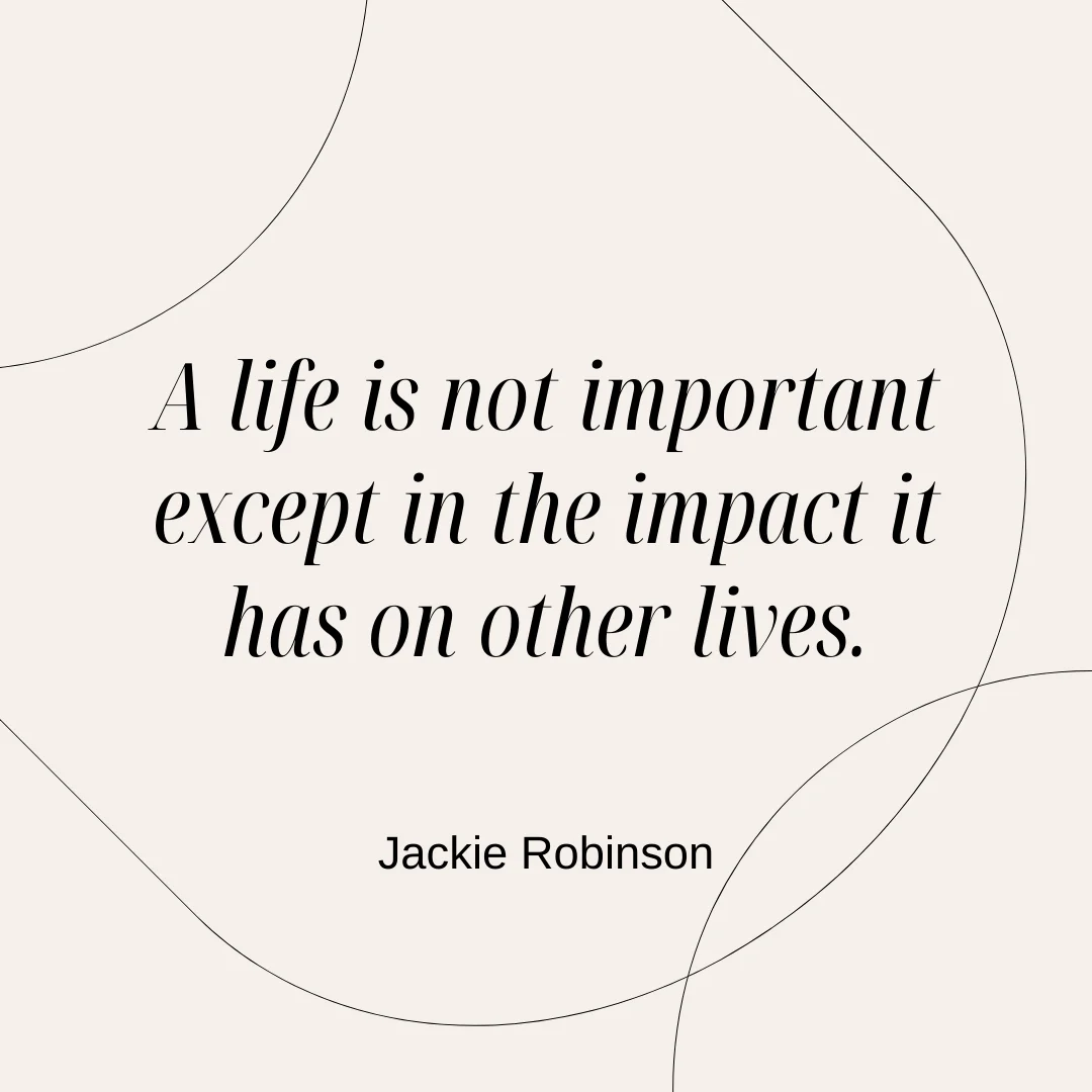 Quote by Jackie robinson