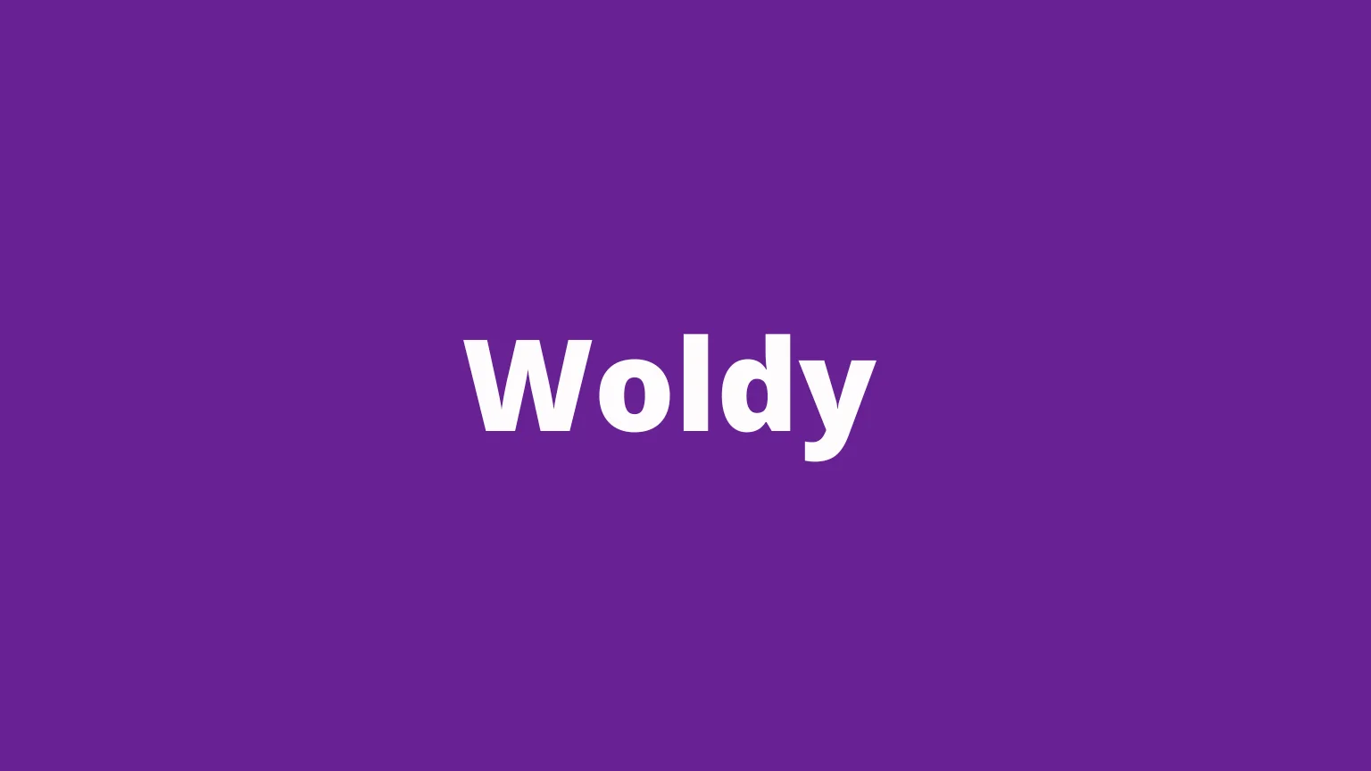 The word woldy and its meaning