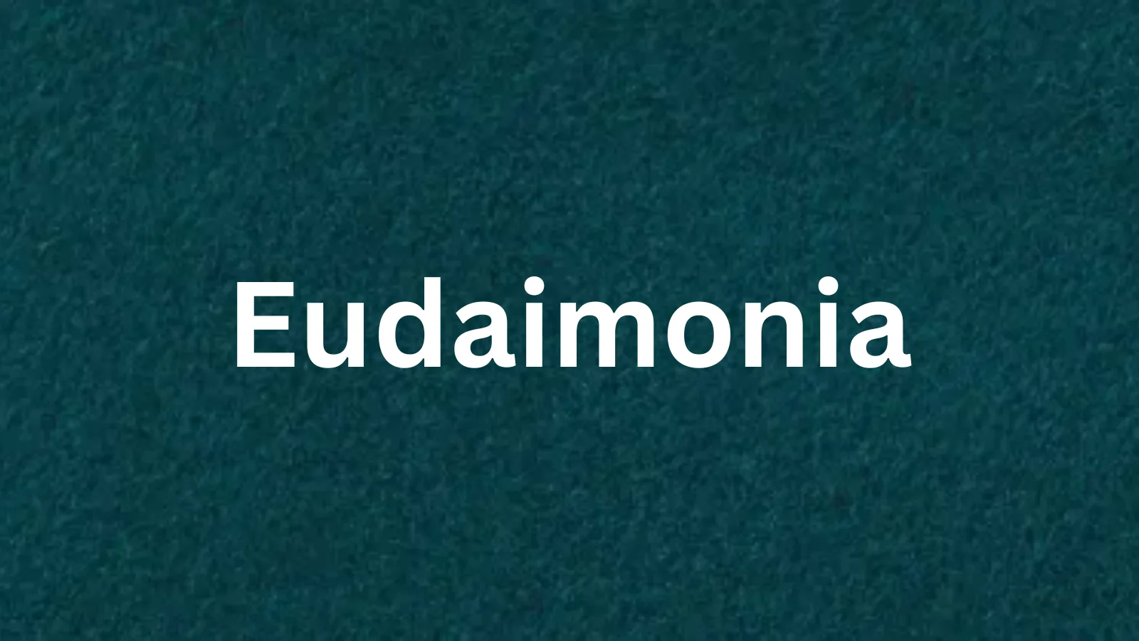 Eudaimonia