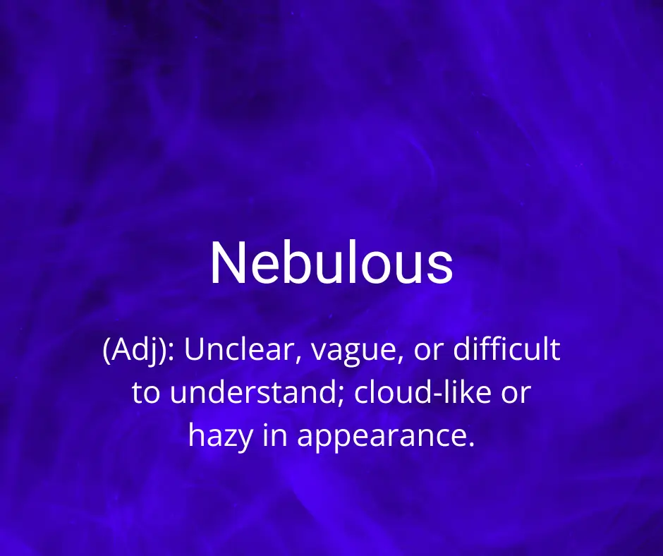 The word nebulous defined