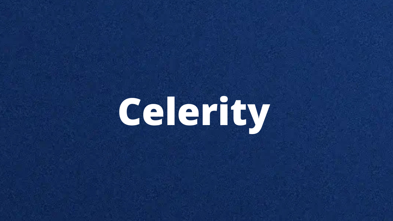 The word celerity and its meaning