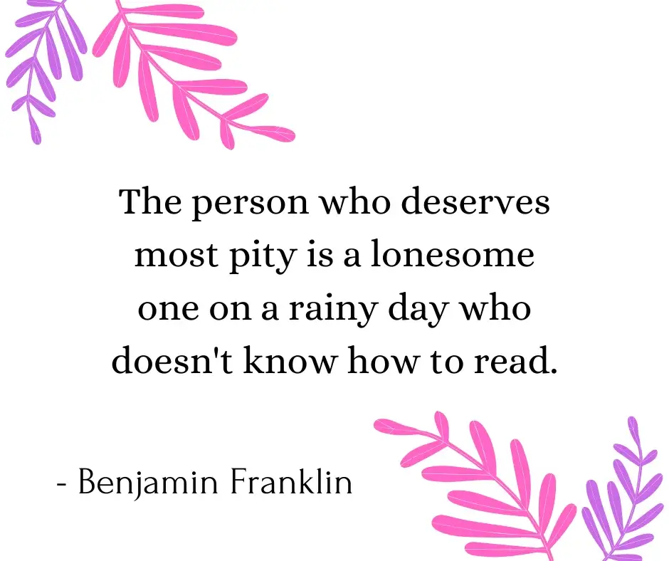 Quote about the value of reading on a rainy, lonely day