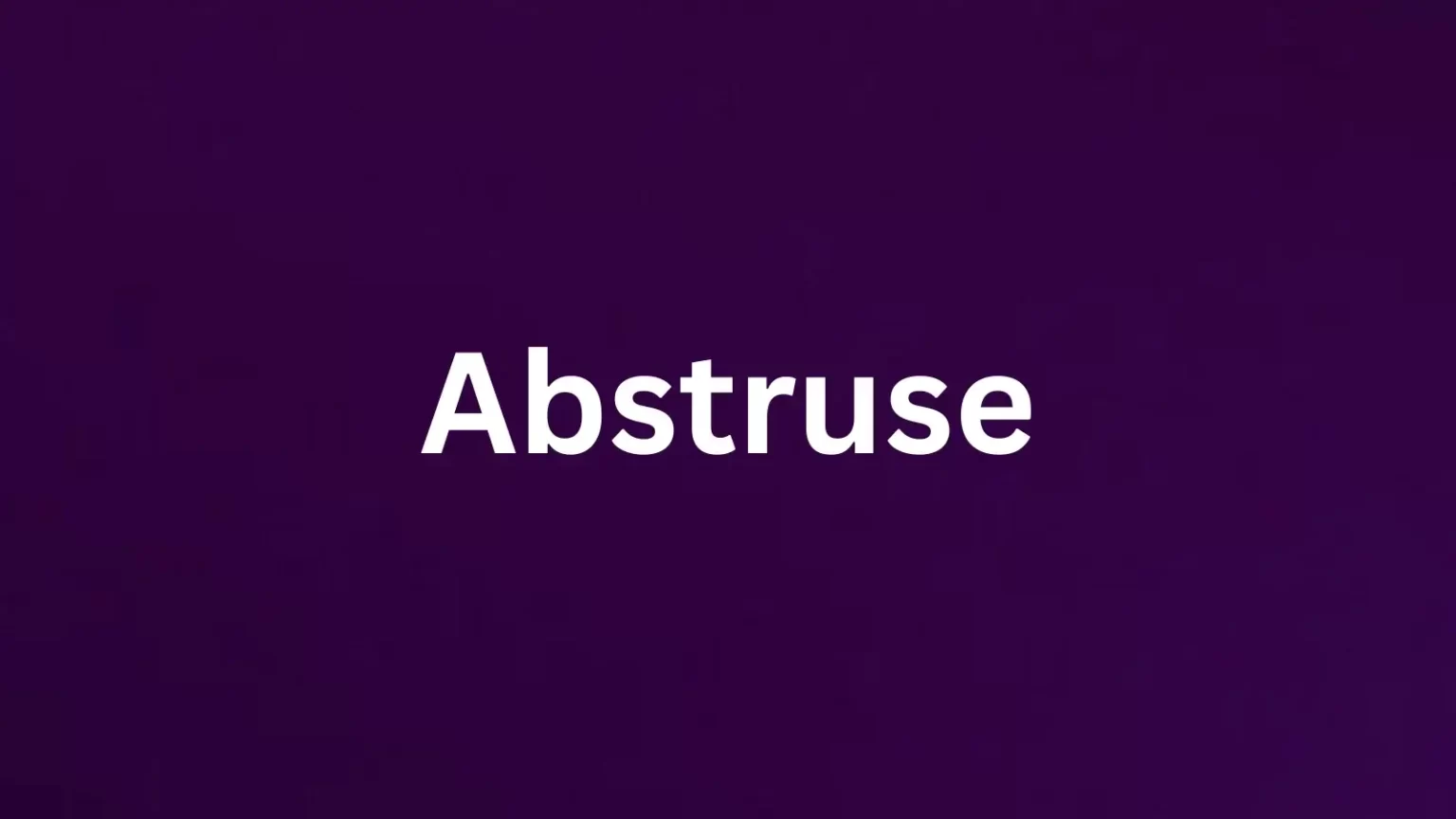 Abstruse rare English word