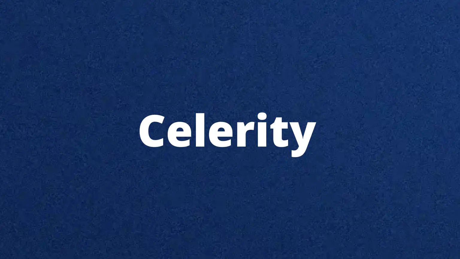 Celerity rare English word