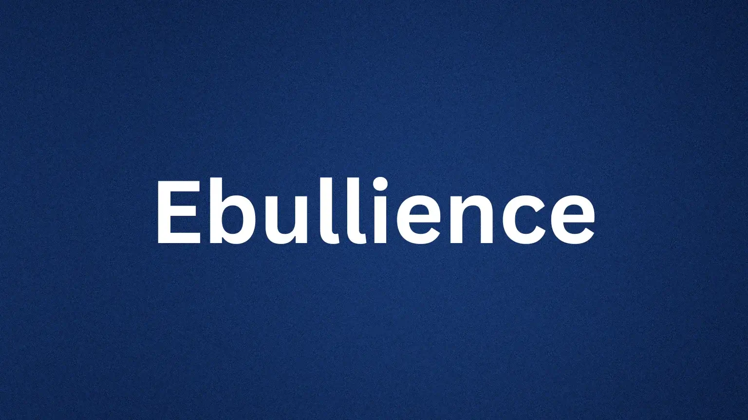 Ebullience rare English word