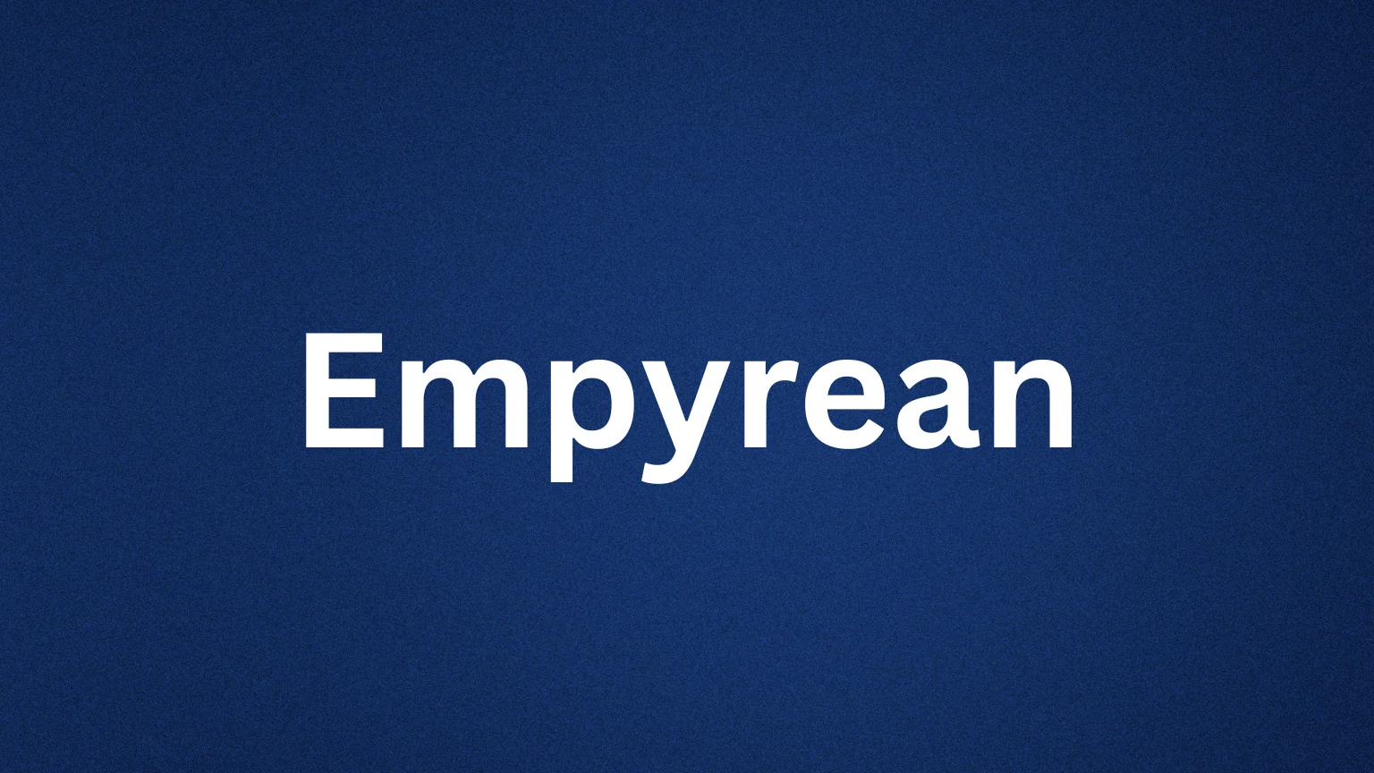 Empyrean rare English word