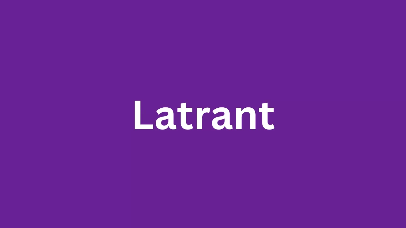 Latrant rare English word