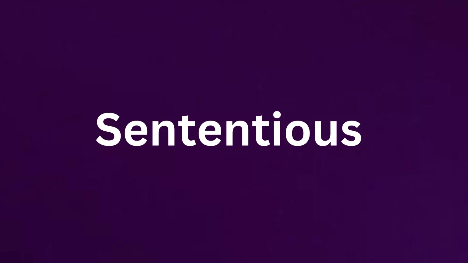 Sententious rare English word