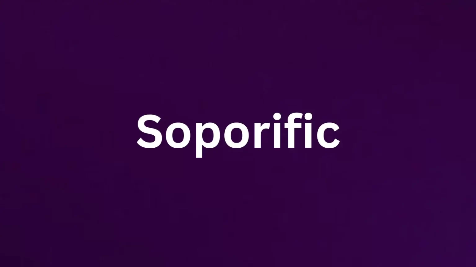 Soporific rare English word