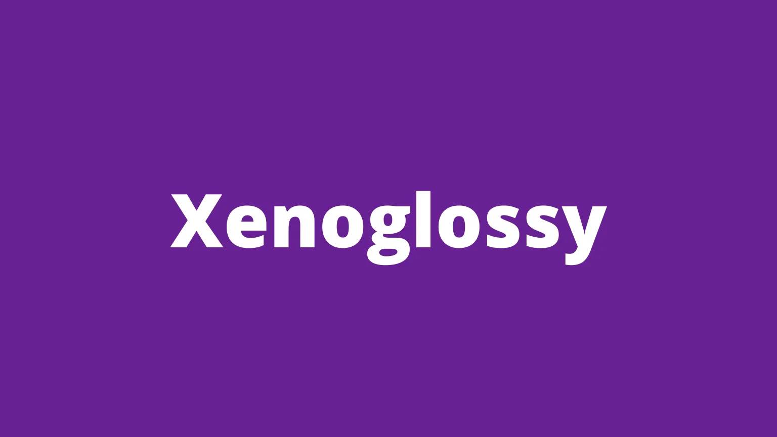 Xenoglossy rare English word